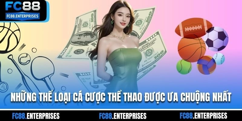 Những thể loại cá cược thể thao được ưa chuộng nhất