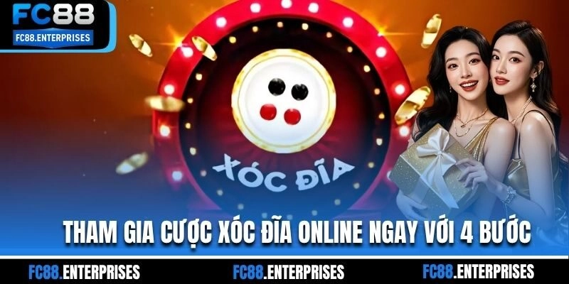 Tham gia cược Xóc Đĩa online ngay với 4 bước